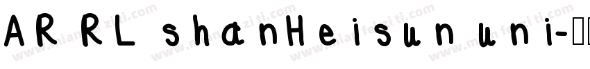 AR RL shanHeisun uni字体转换